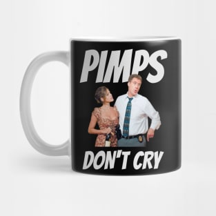 The Other Guys - Pimps Don't Cry Mug